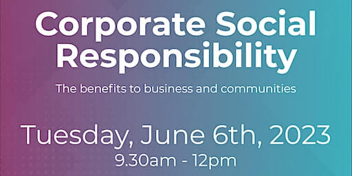 Corporate Social Responsibility. Tuesday, June 6th, 2023