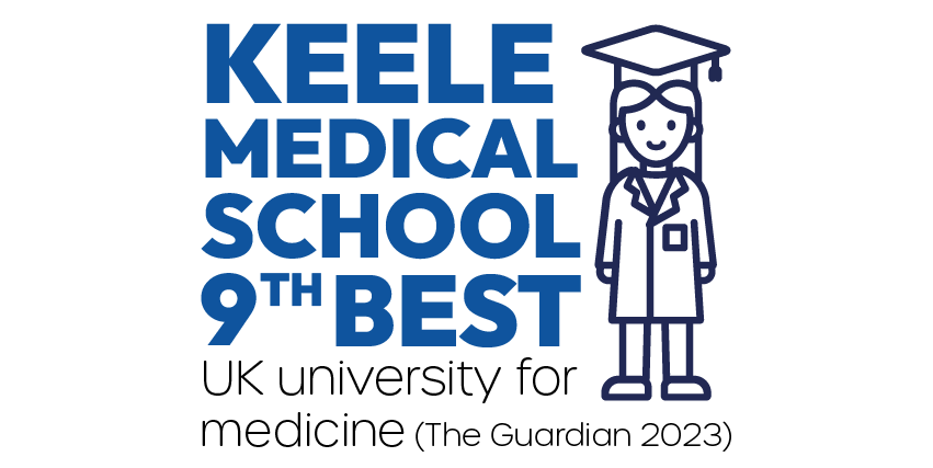 Keele medical school 9th best UK university for medicine (The Guardian 2023)
